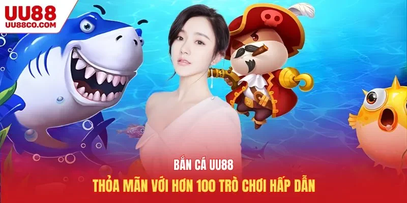Bắn cá UU88