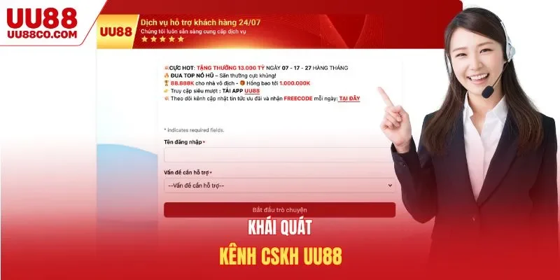 Khái quát kênh CSKH UU88