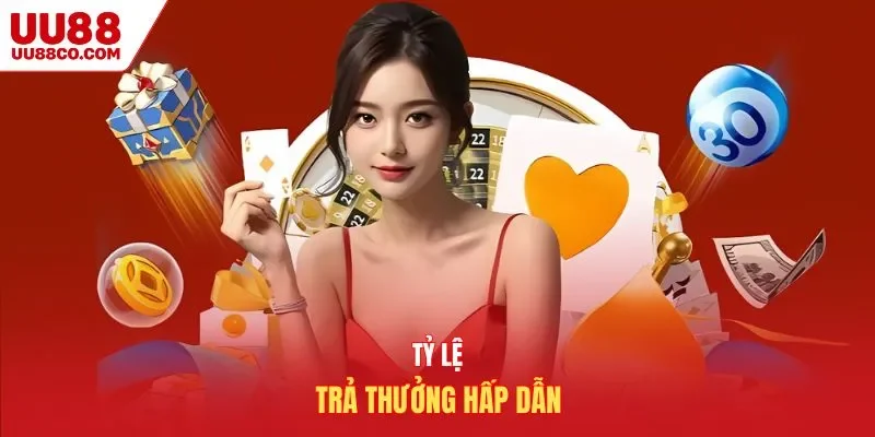 Tỷ lệ trả thưởng hấp dẫn